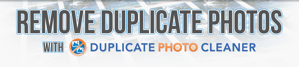 Remove Duplicate Photos